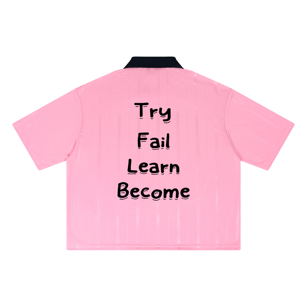 JADO try fail learn become Soccer Jersey