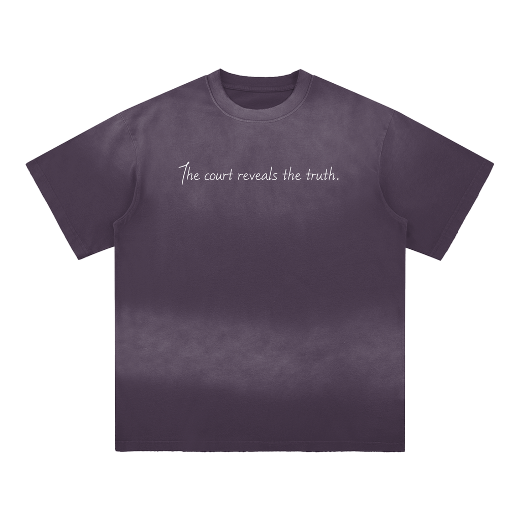 The court reveals the truth T-Shirt